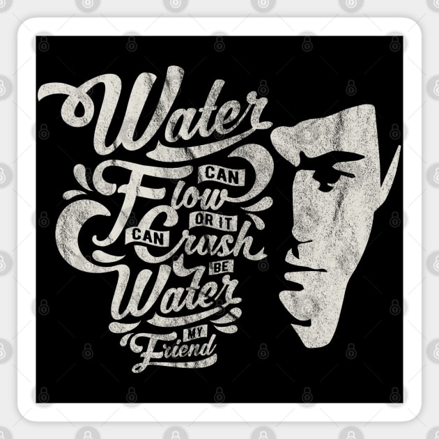 Be Water My Friend Worn Sticker by Alema Art